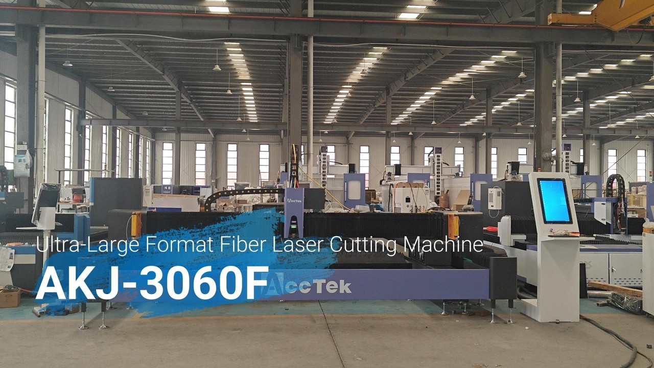 AccTek Ultra Large Format Fiber Laser Cutting Machine AKJ 3060F
