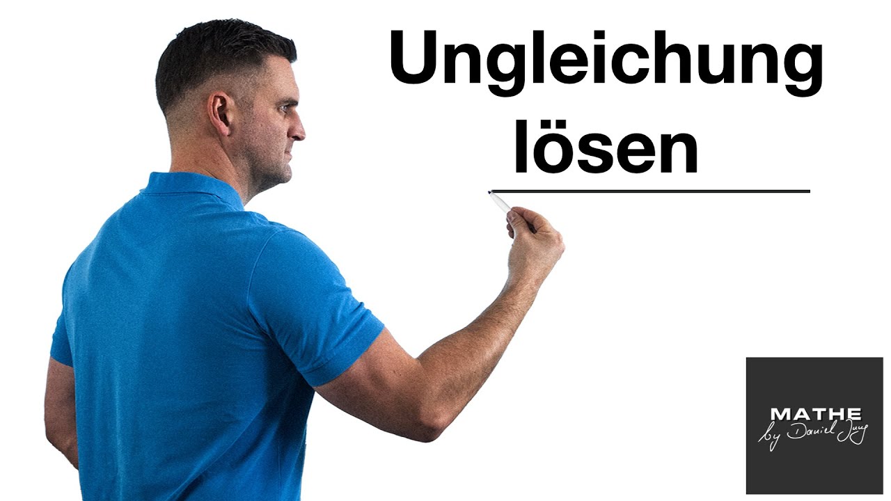 Ungleichung lösen | Mathe by Daniel Jung