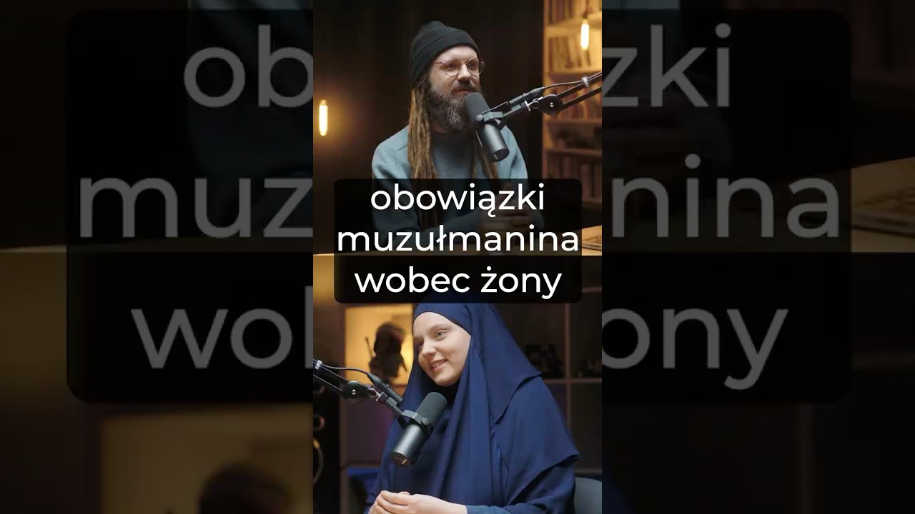 Obowiązki muzułmanina wobec żony  #religia #podcast #islam