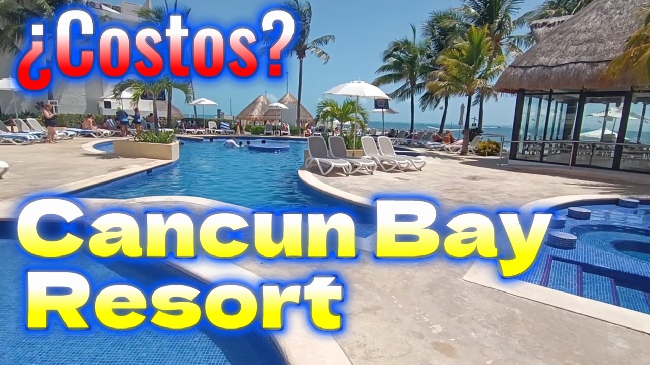 🔴 Hotel BARATO Cancun Bay Resort ALL INCLUSIVE Review - Hotel Cancun Todo Incluido CANCUN BAY RESORT