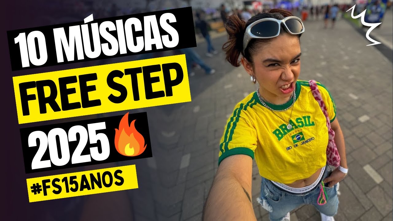 FREE STEP 2025 🔥 Top 10 Músicas Para Dançar 🔥 Electro House, Progressive, Hard Electro 🔥 #FS15ANOS