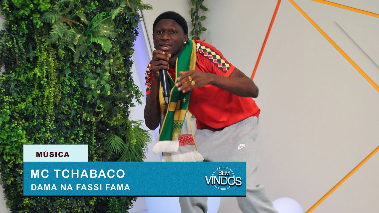 MC TCHABACO - DAMA NA FASSI FAMA | BEM VINDOS | RTP &Aacute;FRICA | 2025