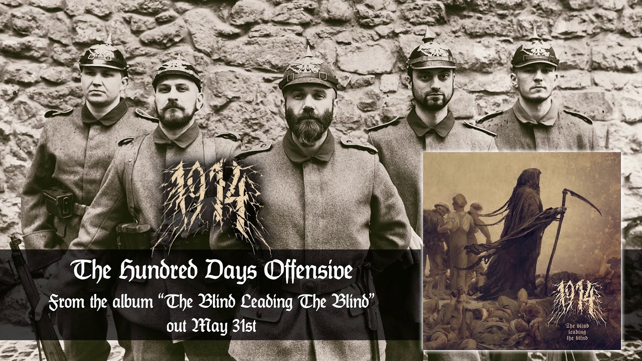 1914 - The Hundred Days Offensive (Official Audio) | Napalm Records