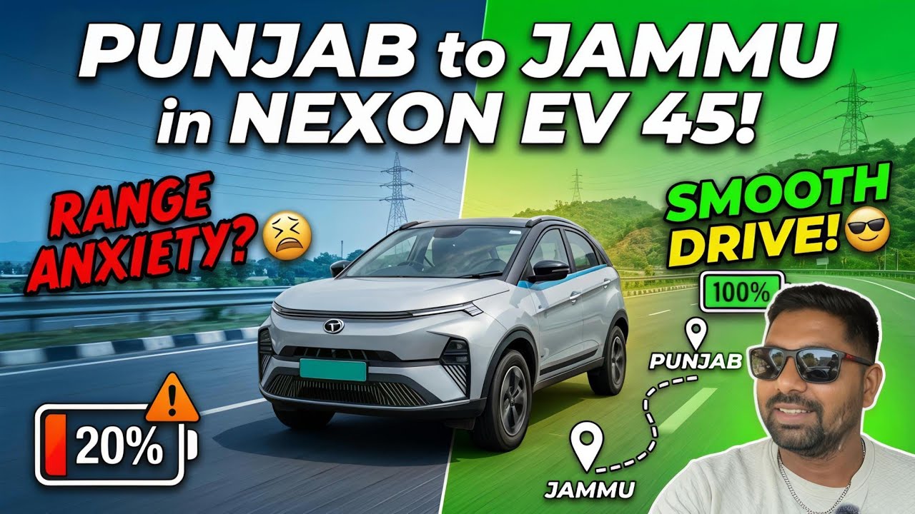 Punjab to Jammu in Tata Nexon EV 45! 🔋 Range Anxiety Ya Smooth Drive? | Real Highway Range Test