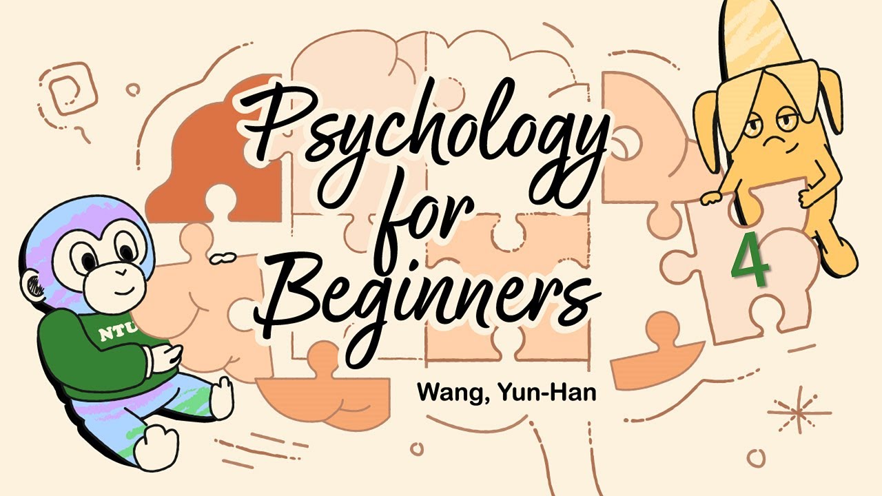 Psychology for Beginners 04. Introduction to Psychology and Research Methods (IV)