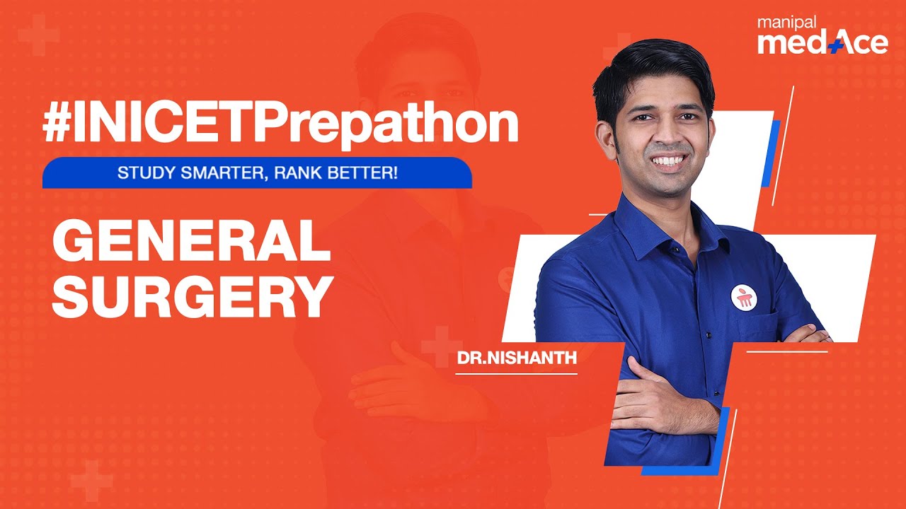 High Yield Topics in General Surgery for INI-CET November 2024 Prep with Dr. Nishanth