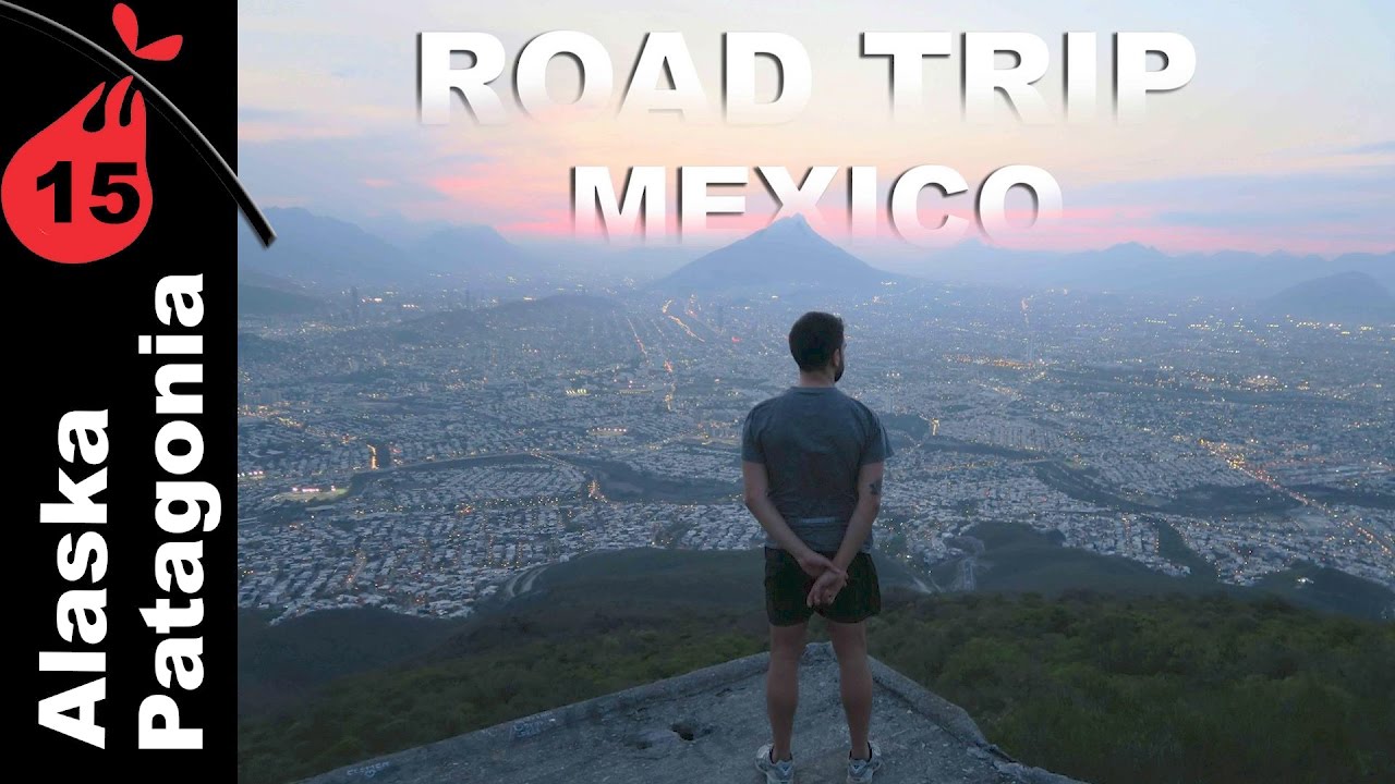 Road Trip Mexico:  Mexico City & Monterrey