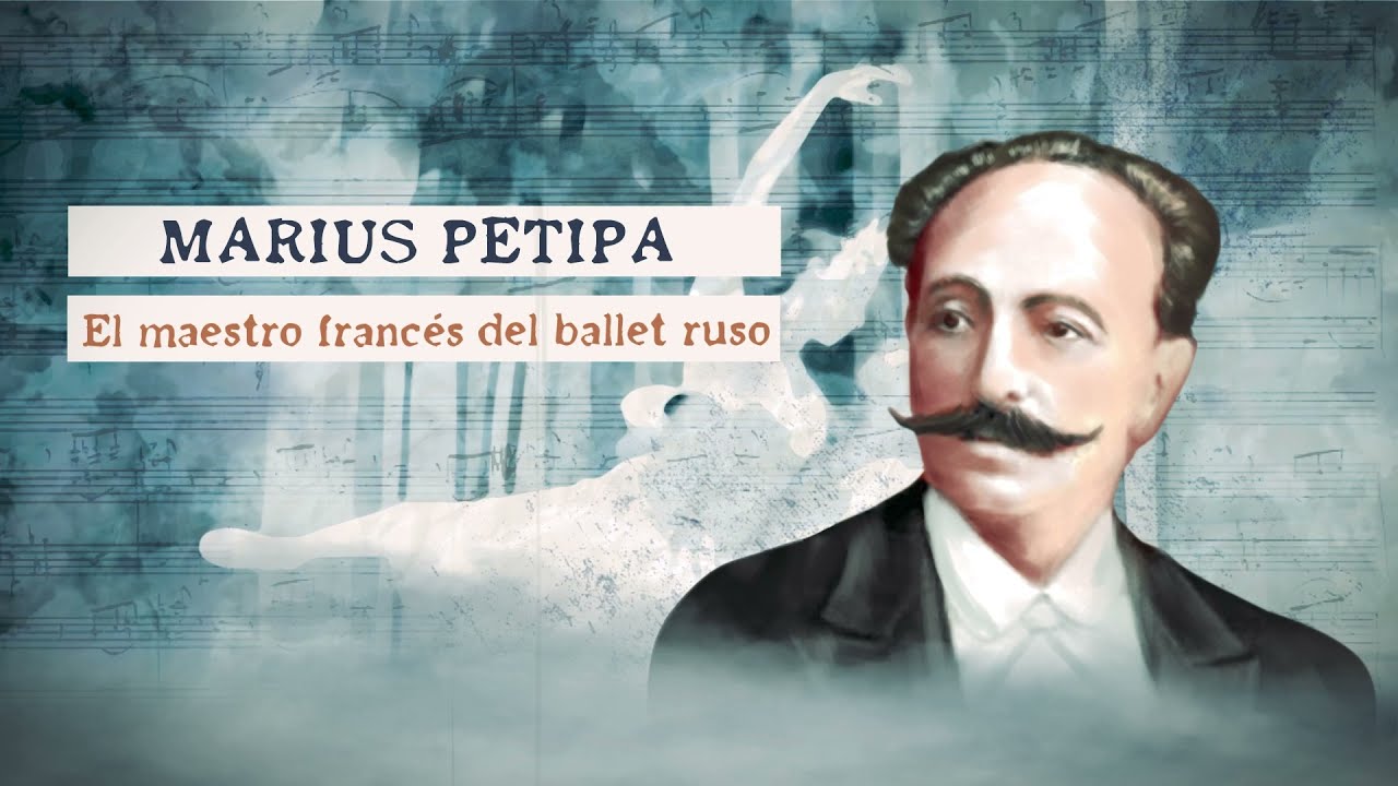 ÍCONOS DE LA INVESTIGACIÓN EN LA DANZA - Marius Petipa