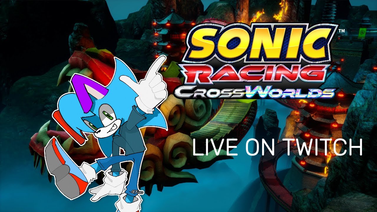SONIC RACING CROSSWORLDS (VOD WITH @WahCr1ms0n-b1w  IN THE BACKROUND)