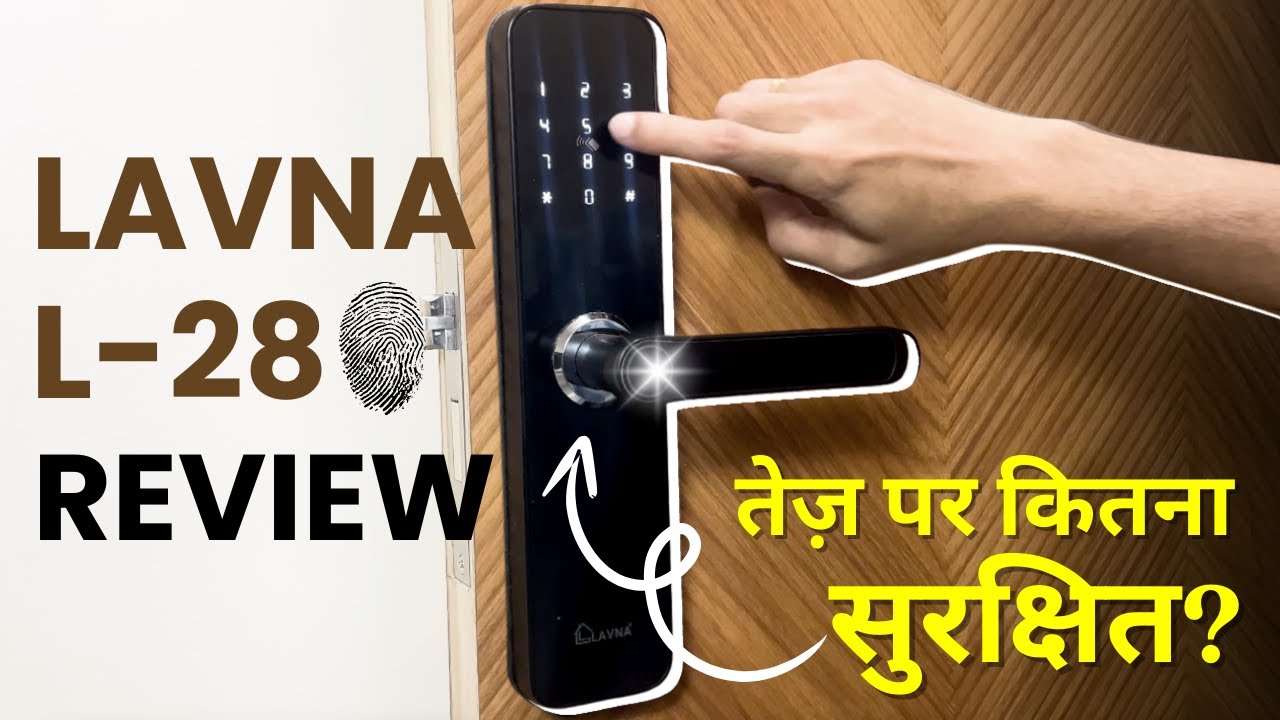 Lavna LA28 Digital Smart Door Lock - Review after Setup & Installation - Best Digital Lock?