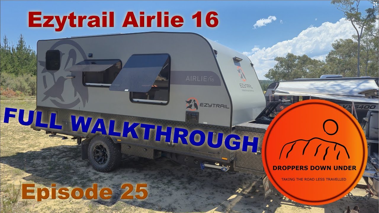 Ep: 25 - Ezytrail Airlie 16 - Full Walkthrough