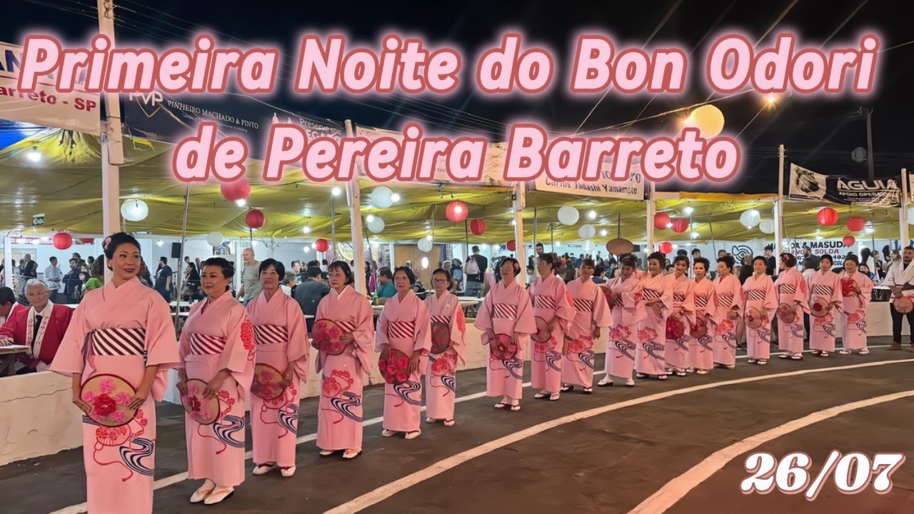 Primeira Noite do Bon Odori de Pereira Barreto