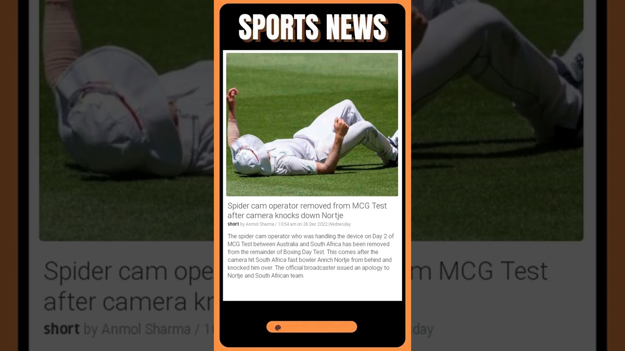 OMG! Watch How Spider Cam Operator Accidentally Knocks Down Nortje at MCG Test! | #sports