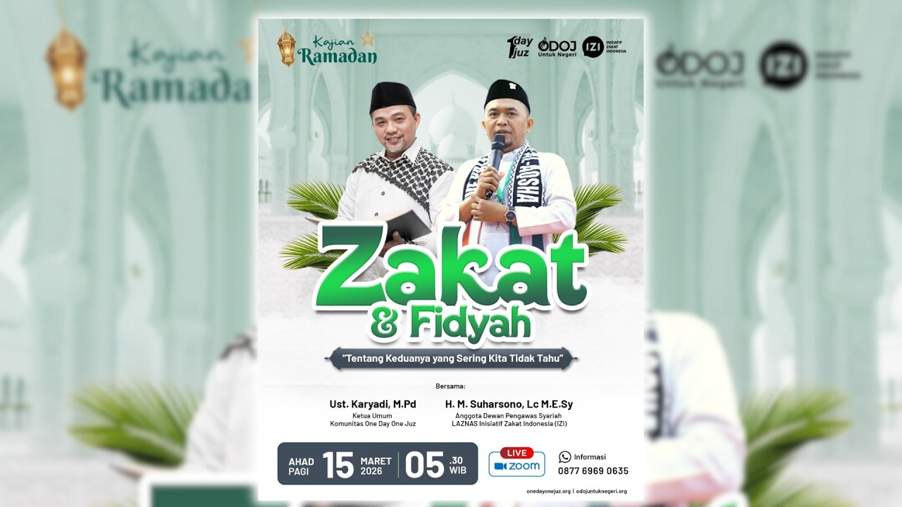 KAJIAN RAMADAN | ONE DAY ONE JUZ | ZAKAT & FIDYAH
