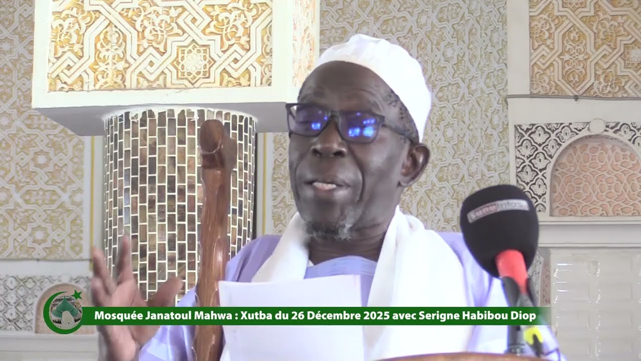 Mosquée Janatoul Mahwa  :Xutba du 26 Décembre 2025 avec Serigne Habibou Diop