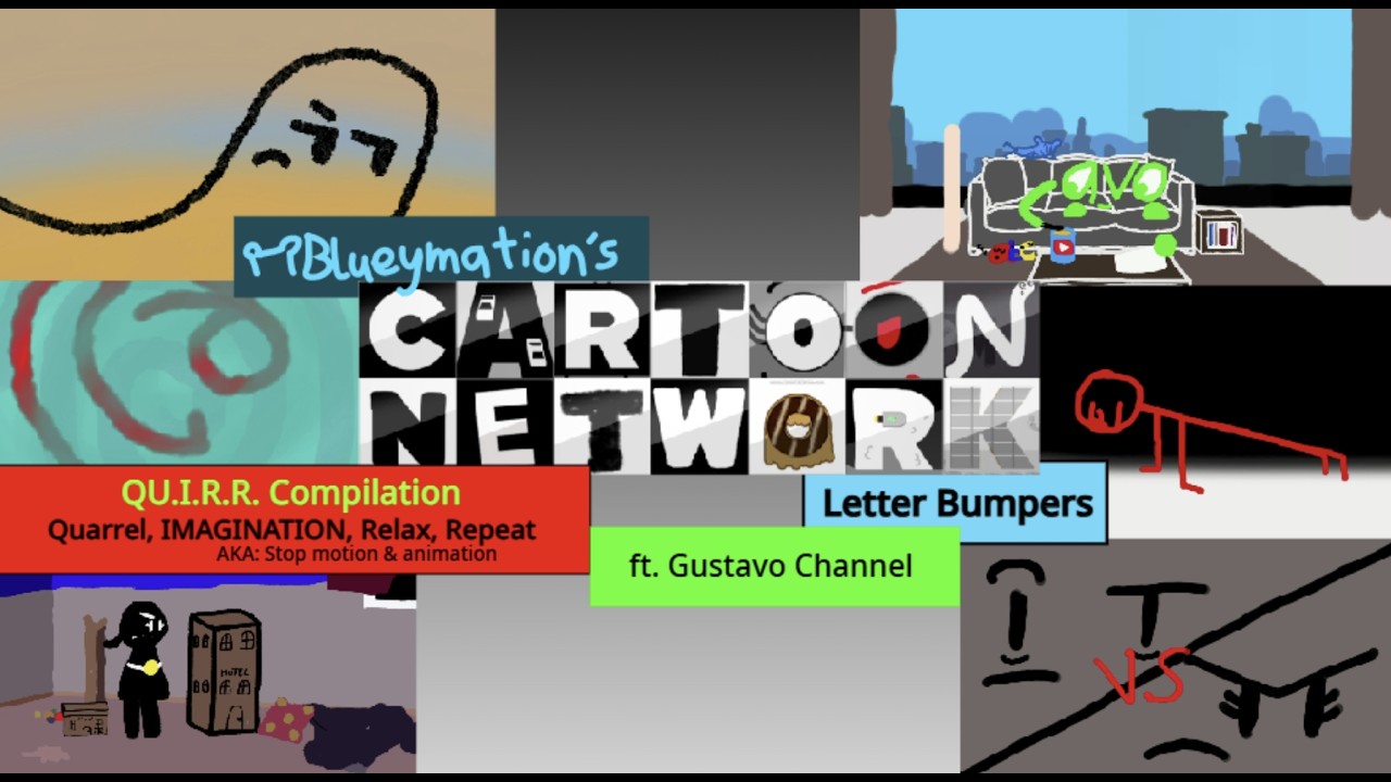 Check it 1.Blueymation: QU.I.R.R. Compilation (READ (important) DESC.)