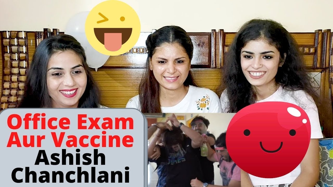 Office Exam Aur Vaccine | Ashish Chanchlani | REACTION