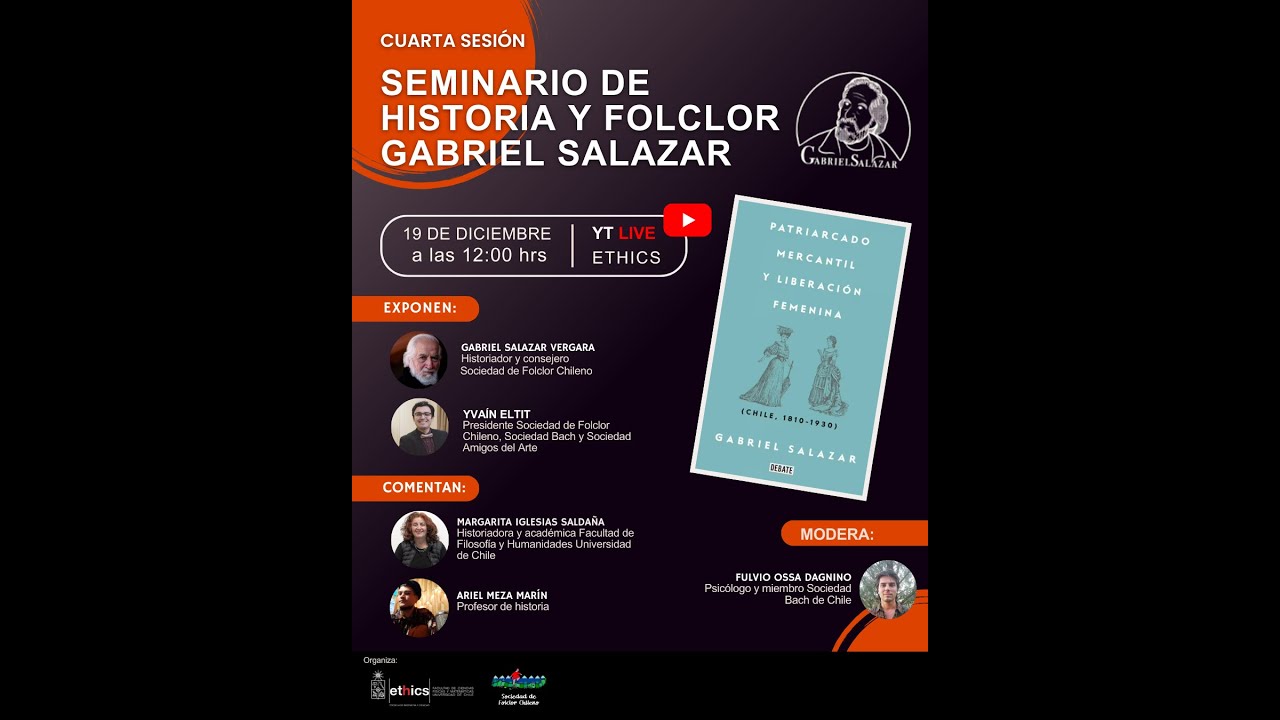 Seminario de Historia y Folclor Gabriel Salazar  (19.12.25)