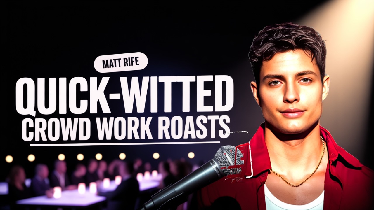Matt Rife's Most QUICK-WITTED Crowd Work Comedy Roasts!