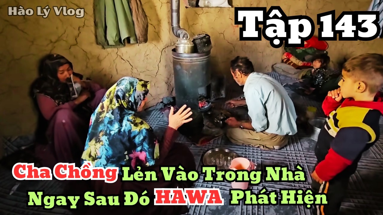 | HAWA - Tập 143 | Cha Chồng Lẻn Vào Trong Nhà - Bất Ngờ Hawa Phát Hiện