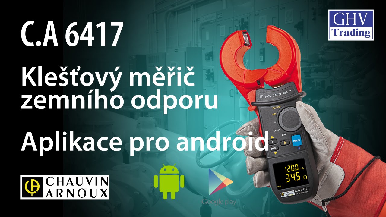 Aplikace pro android - C.A6417 - klešťový měřič zemního odporu