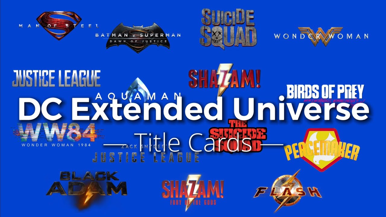 All DCEU Title Cards (2013-2023)