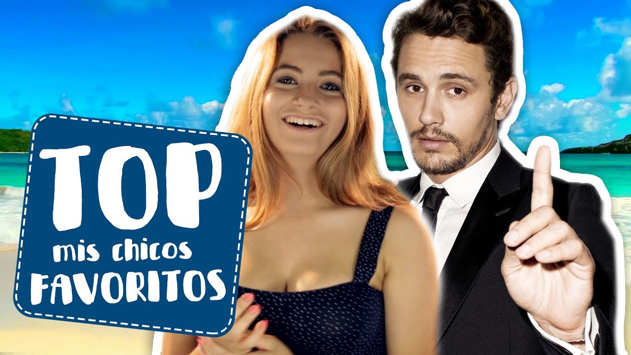 Top Mis Chicos Favoritos | Carlota Boza