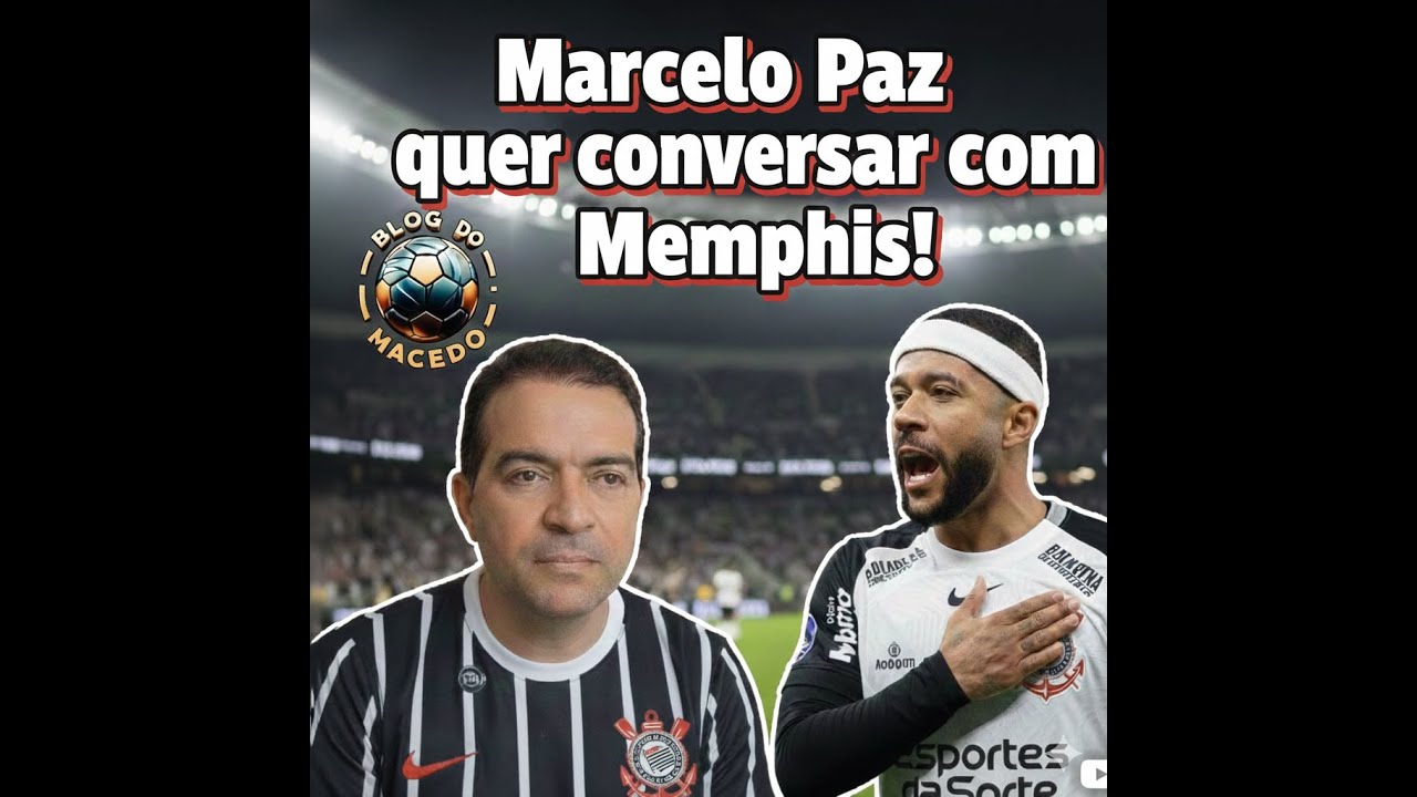 MARCELO PAZ QUER CONVERSAR COM MEMPHIS