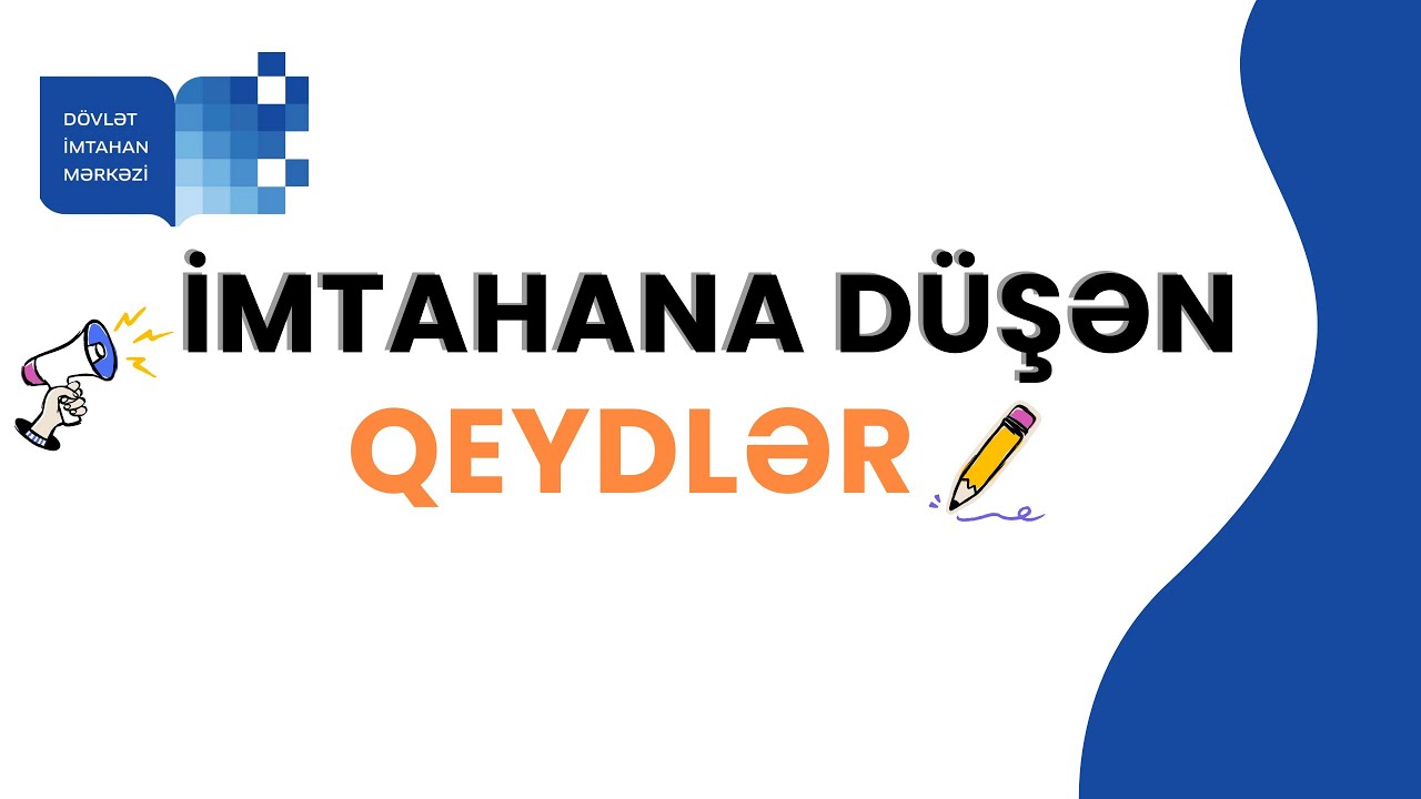 İMTAHANA D&Uuml;ŞƏN QEYDLƏR #34