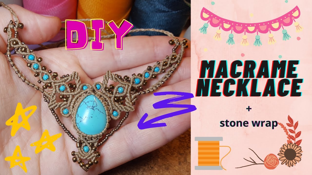 Macrame necklace tutorial + wrap stone - FULL │DIY