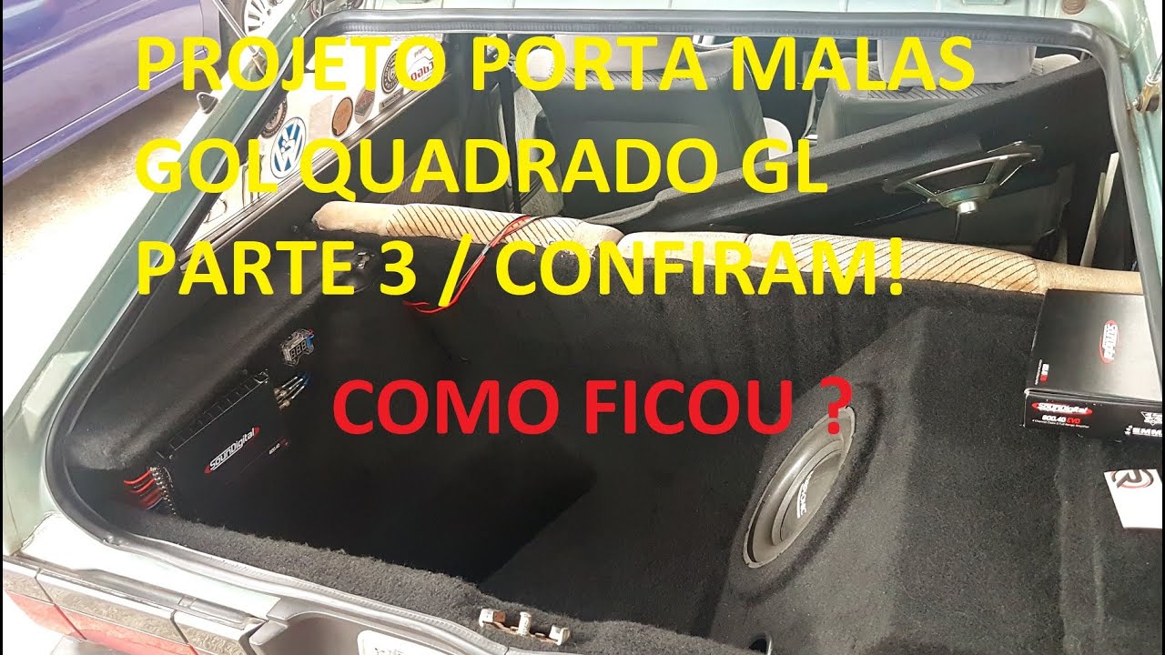 PROJETO PORTA MALAS GOL QUADRADO GL PARTE 3