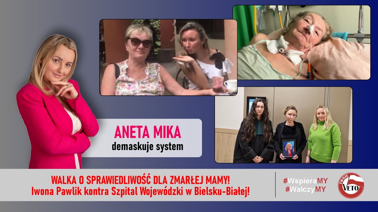 Walka o sprawiedliwość dla zmarłej mamy! Iwona Pawlik kontra Szpital Wojewódzki w Bielsku-Białej!