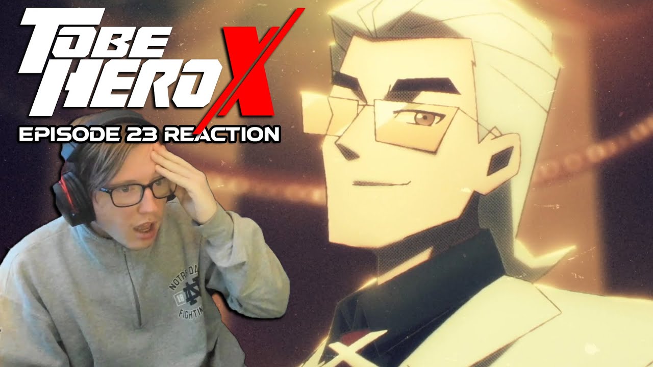 THEY ACTUALLY PLANNED THIS INSANITY FROM THE START!!! | To Be Hero X Episode 23 Reaction (Ahu Ep)