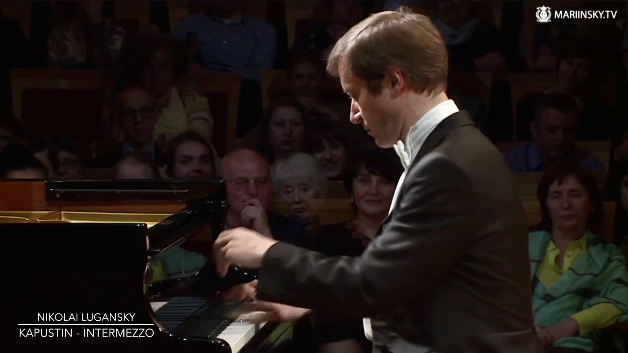 Lugansky - Kapustin, Eight Concert Études, Op. 40, Intermezzo