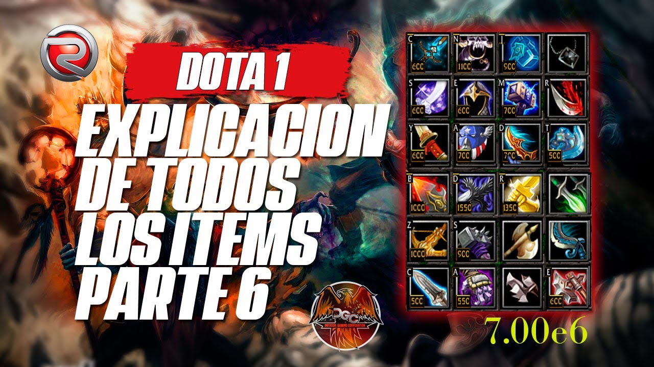 DOTA 1 - EXPLICACION DE TODOS LOS ITEMS PARTE 6