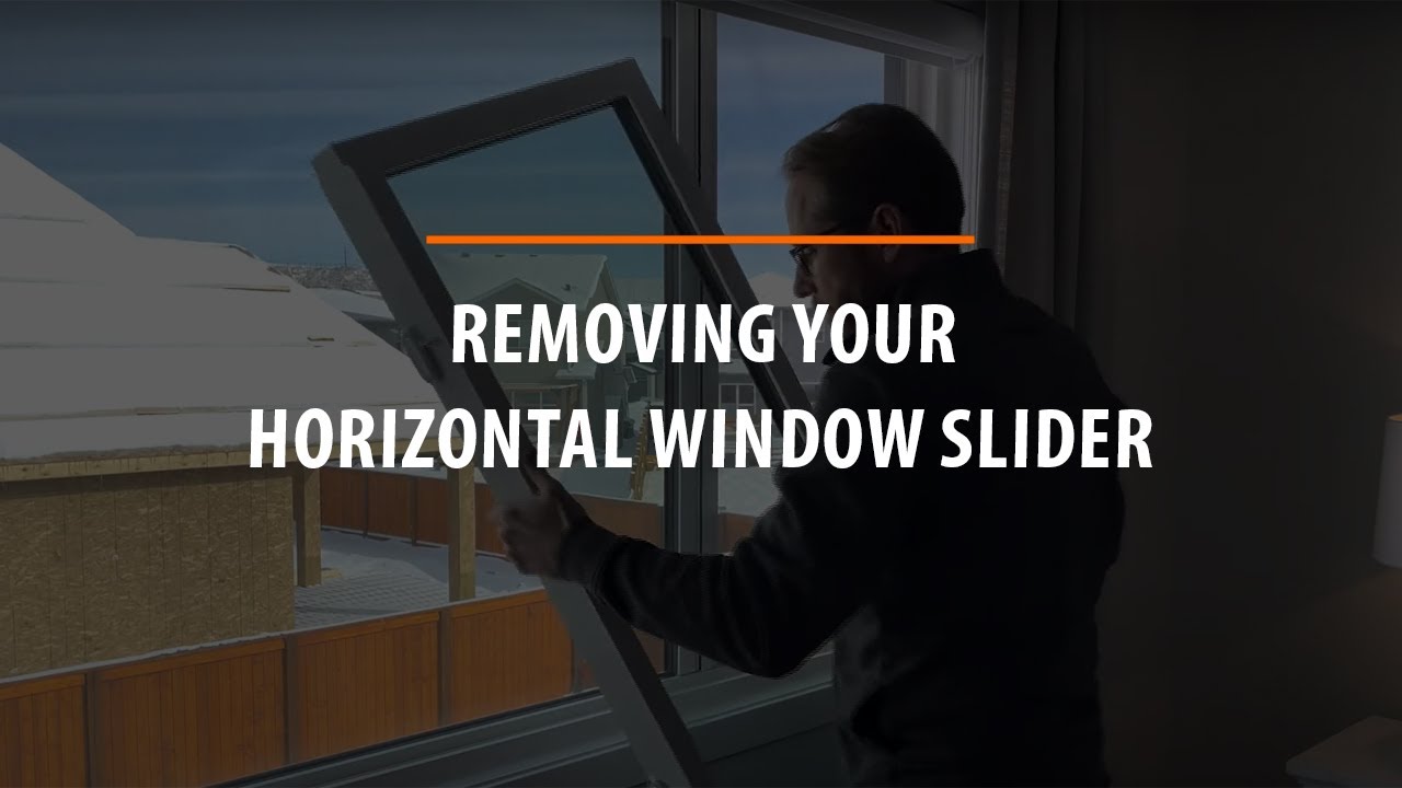 Removing Your Horizontal Windows Slider - Homeowner Maintenance
