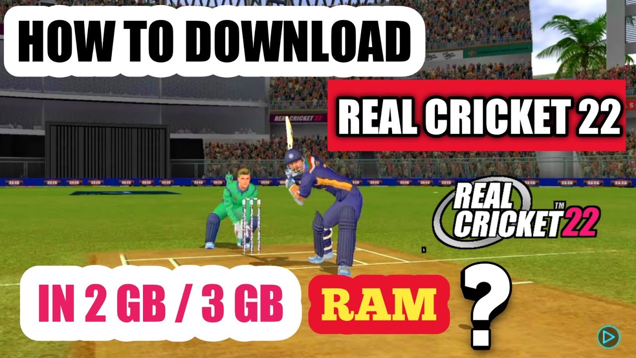 How to download Real Cricket 22 in 3gb Ram | Real Cricket 22