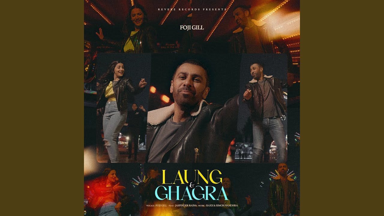 Laung & Ghagra (feat. Jaspinder Raina)