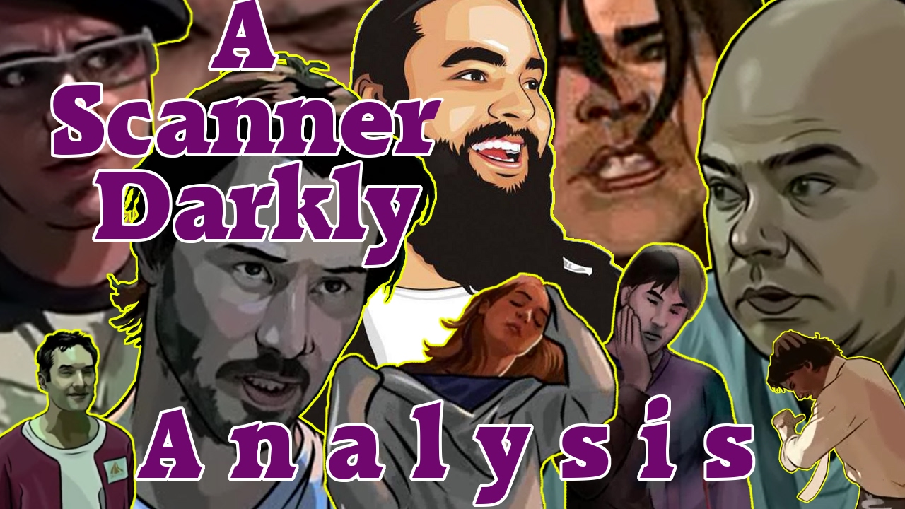 A Scanner Darkly Characters Analyzed: My Favorite Films (Full)