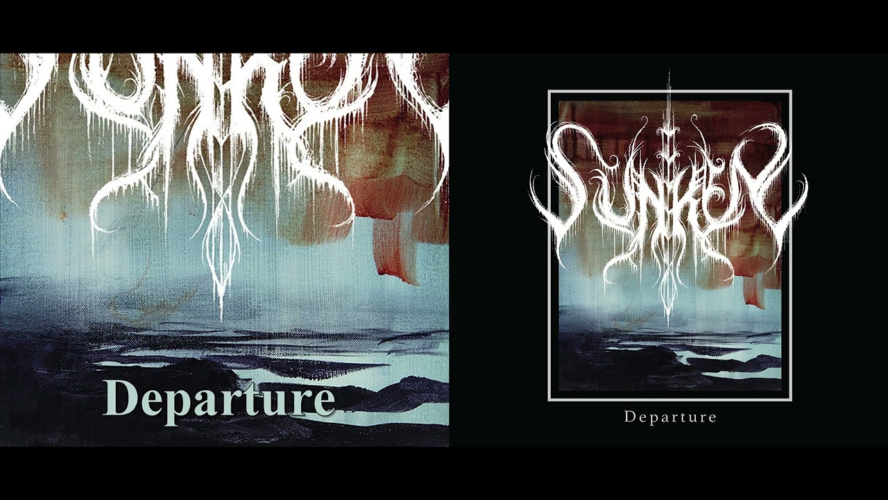 💀 Sunken - Departure (2017) [Full Album] 💀