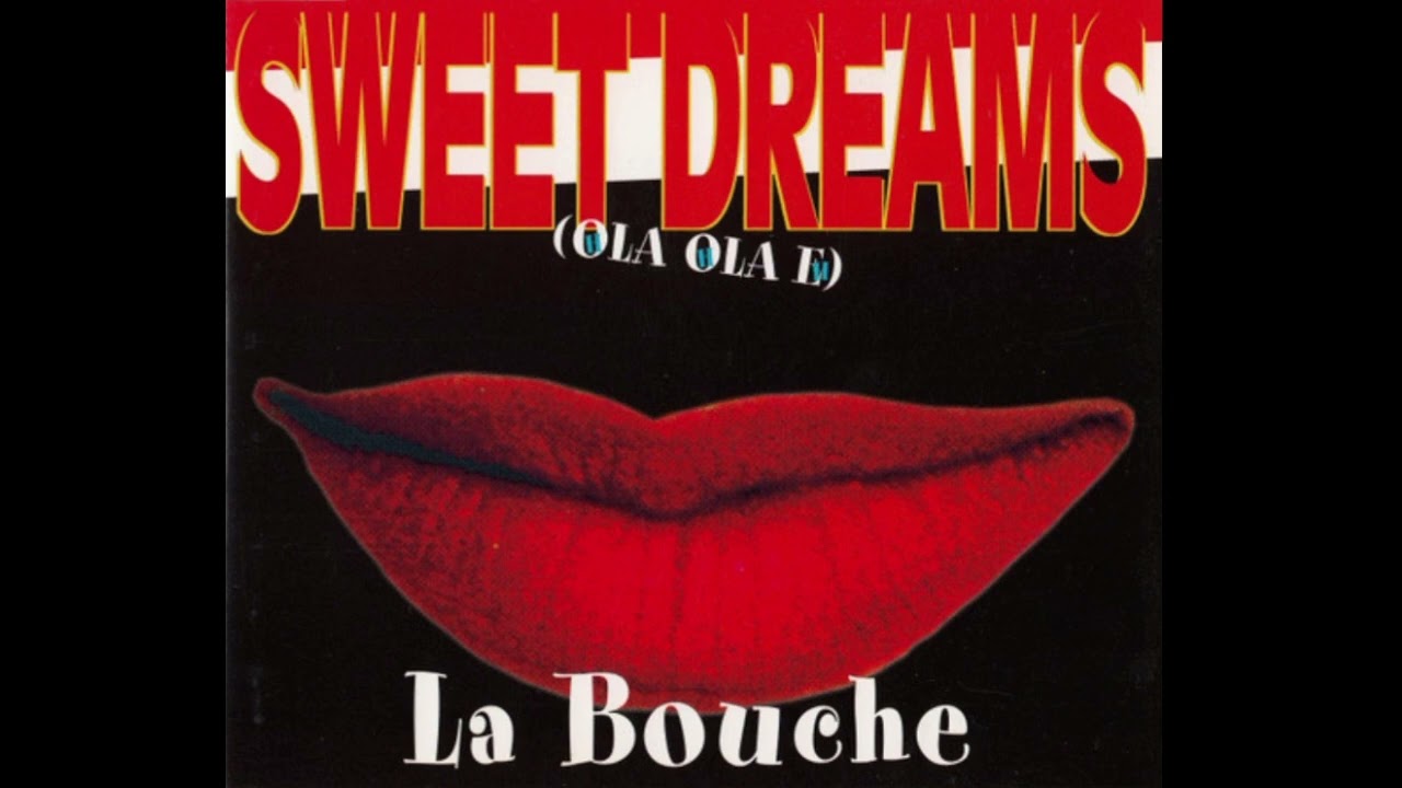 La Bouche - Sweet Dreams (House Mix) 1994
