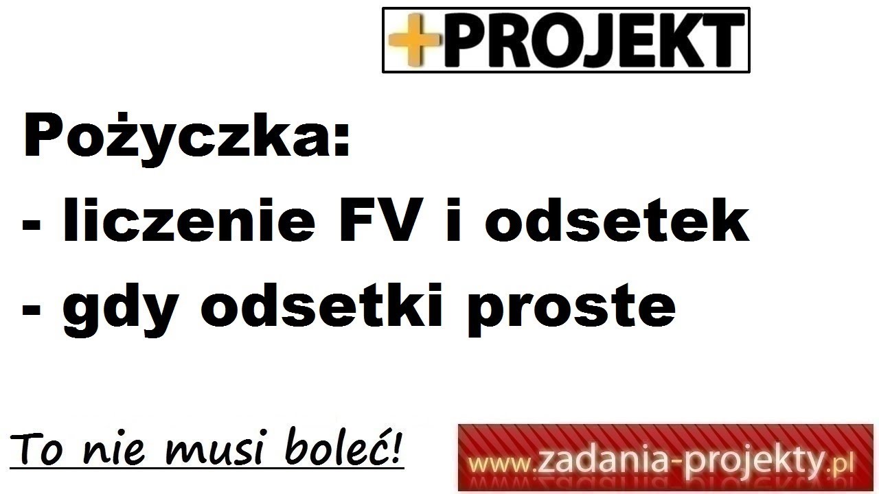 Odsetki proste - wartość przyszła FV i odsetki od pożyczki - rozwiązany przykład