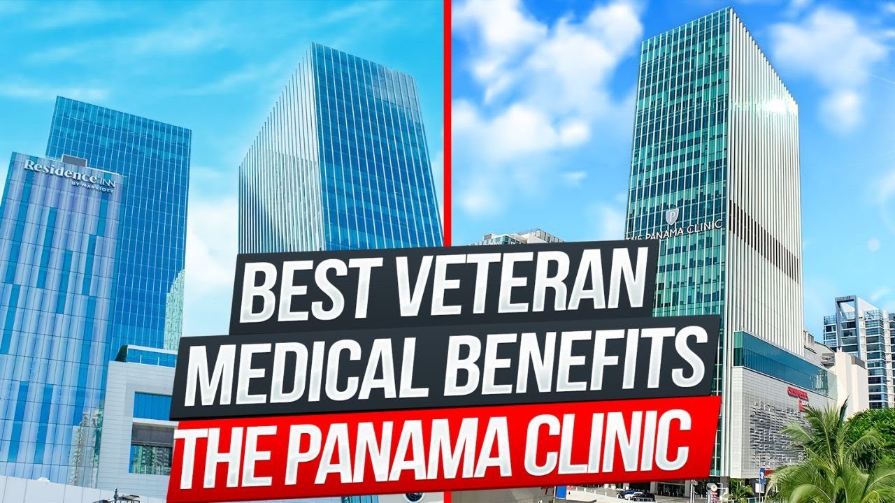 Veteran Medical Benefits at The Panama Clinic