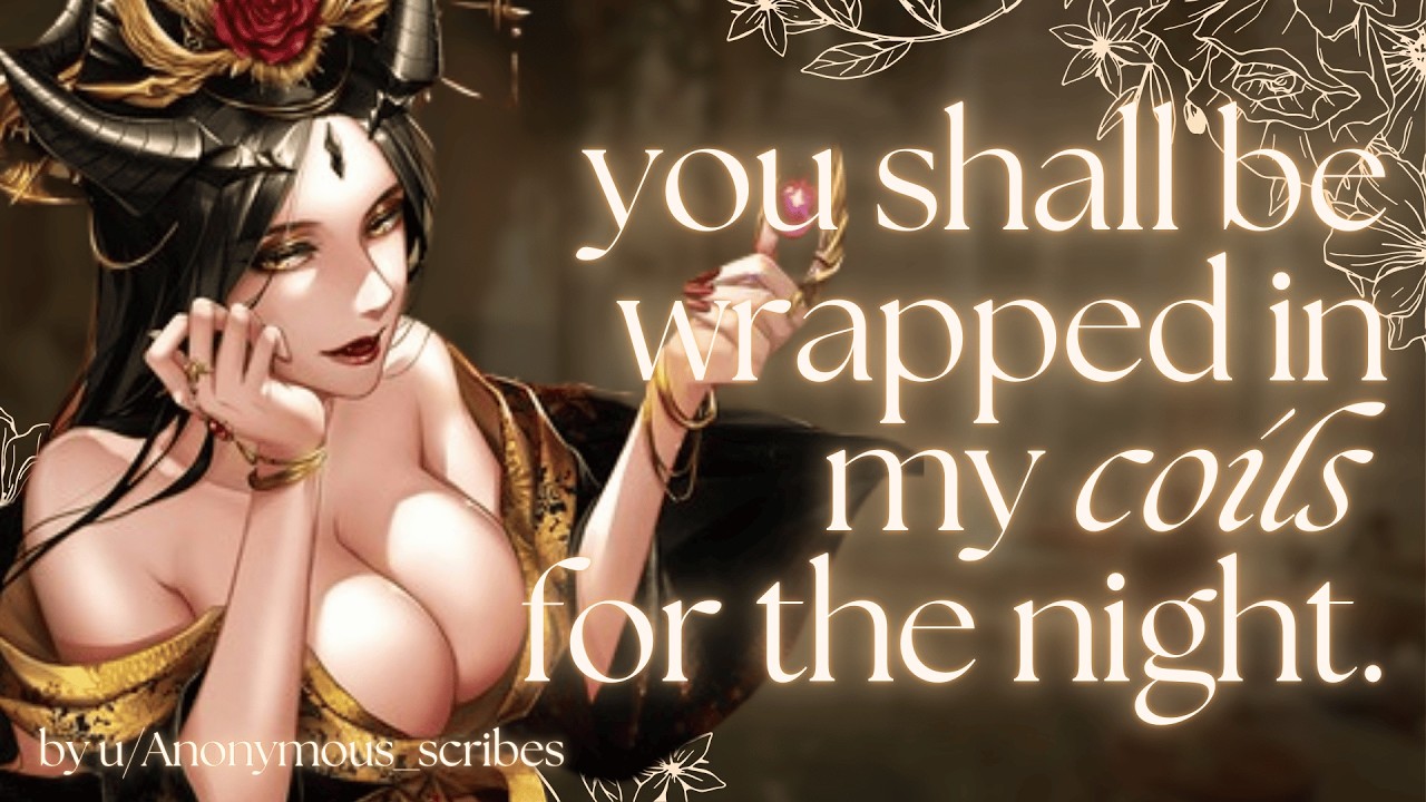 [ASMR] PAMPERED by a LAMIA EMPRESS [F4A] [Bought] [Bathed] [Cuddled]  [ft @ValerieVAAudios]