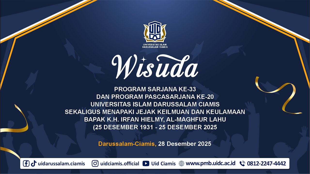 WISUDA PROGRAM SARJANA DAN PASCASARJANA 