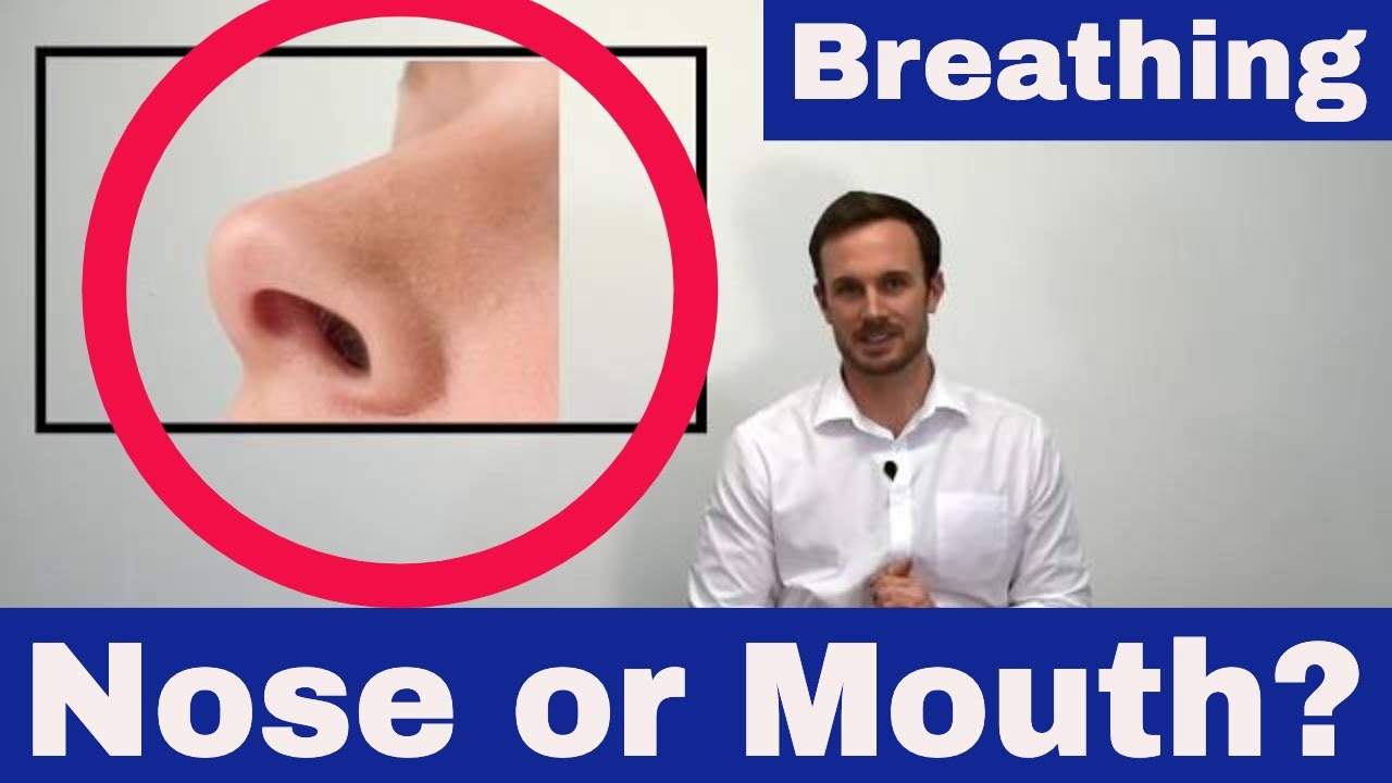 Should you breath through your nose or mouth? The Importance of Nasal Breathing