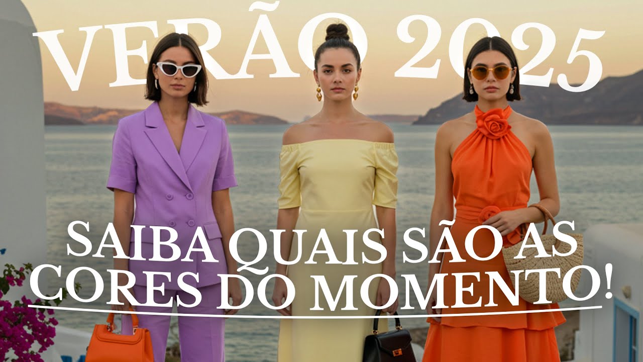 As cores do ver&atilde;o Europeu 2025: ELAS FUNCIONAM AQUI?! | Passaporte Fashionista