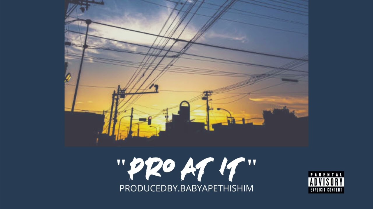 Jiggster - Pro At it (Prod.ByBabyApeThisHim)
