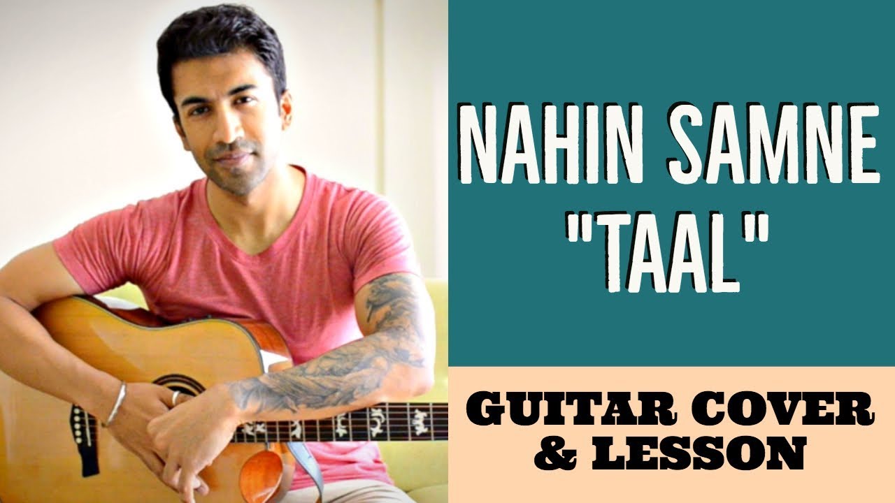 Nahin Samne - Taal | Hariharan | A R Rahman | Guitar Cover + Lesson