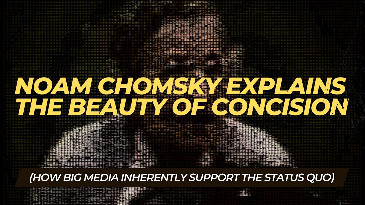 Noam Chomsky Explains the Beauty of Concision